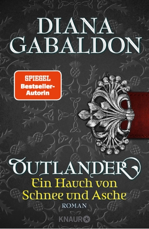 Gabaldon, Diana. Outlander - Ein Hauch von Schnee und Asche. Knaur Taschenbuch, 2018.