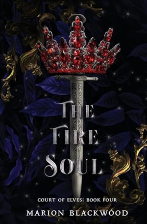 Blackwood, Marion. The Fire Soul. Black Dagger Publishing, 2022.