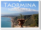 Taormina Siziliens Perle (Wandkalender 2024 DIN A3 quer), CALVENDO Monatskalender
