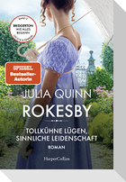 Rokesby - Tollkühne Lügen, sinnliche Leidenschaft