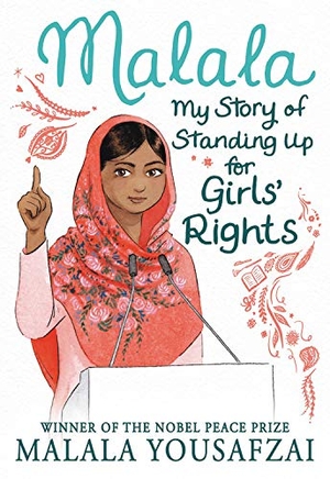 Yousafzai, Malala. Malala - My Story of Standing Up for Girls' Rights. Little Brown and Company, 2018.