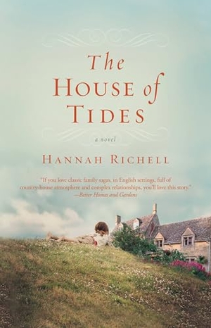 Richell. The House of Tides. Hachette Book Group USA, 2013.