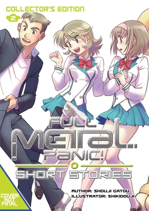 Gatou, Shouji. Full Metal Panic! Short Stories: Volumes 4-6 Collector's Edition. J-Novel Club, 2024.