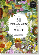 In 50 Pflanzen um die Welt