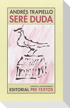 Seré duda