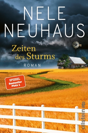 Neuhaus, Nele. Zeiten des Sturms - Roman | Das heißersehnte Finale der Bestsellerserie. Ullstein Paperback, 2020.