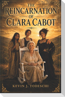 The Reincarnation of Clara Cabot