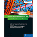 Materials Management with SAP Erp: Functionality and Technical Configuration