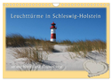 Leuchttürme Schleswig-Holsteins (Wandkalender 2024 DIN A4 quer), CALVENDO Monatskalender
