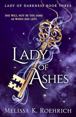 Roehrich, Melissa K.. LADY OF ASHES_LADY OF DARK3 PB. Harper Collins Publishers - UK Wholesale Acct, 2025.