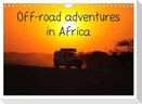 Off-road adventures in Africa (Wall Calendar 2025 DIN A4 landscape), CALVENDO 12 Month Wall Calendar