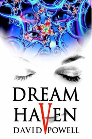 Powell, David. Dream Haven. Westbow Press, 2004.