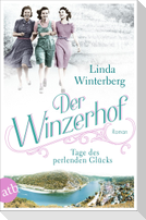 Der Winzerhof - Tage des perlenden Glücks