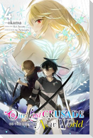 Our Last Crusade or the Rise of a New World, Vol. 4 (Manga)