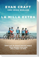 La Milla Extra