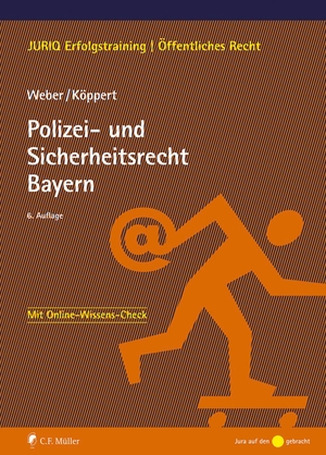 Weber, Tobias / Valentin Köppert. Polizei- und Sicherheitsrecht Bayern. Müller C.F., 2026.