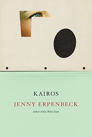 Erpenbeck, Jenny. Kairos. New Directions Publishing Corporation, 2023.