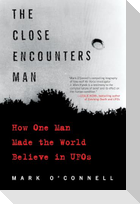 Close Encounters Man, The