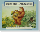 Eggs and Dandelions