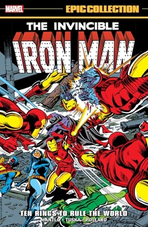 Mantlo, Bill / Gerry Conway. Iron Man Epic Collection: Ten Rings To Rule The World. Marvel Comics, 2025.