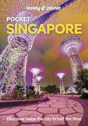 de Jong, Ria. Lonely Planet Pocket Singapore - Discover Twice the City in Half the Time | Top Sights | Maps & Walking Tours | Covers Gardens by the Bay, Buddha Tooth Relic Temple, Tekka Centre and more. Lonely Planet, 2024.