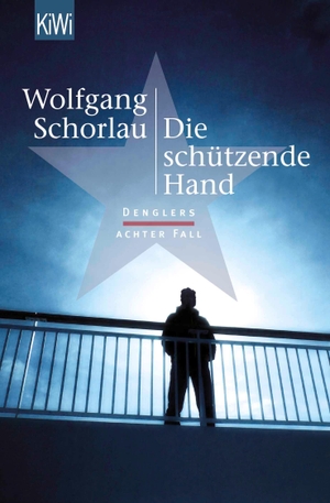 Schorlau, Wolfgang. Die schützende Hand - Denglers achter Fall. Kiepenheuer & Witsch GmbH, 2017.