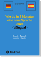 Wie du in 3 Monaten eine neue Sprache lernst - bilingual