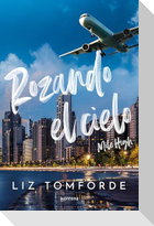 Rozando El Cielo / Mile High