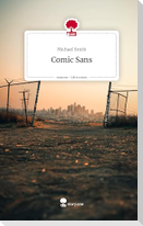 Comic Sans. Life is a Story - story.one