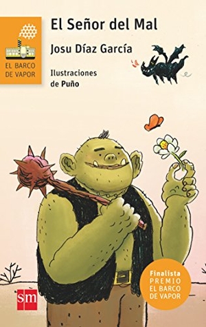 Puño / Díaz García, Josu et al. El señor del mal. Fundación Santa María-Ediciones SM, 2015.