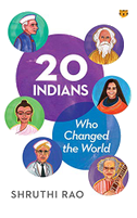 20 Indians Who Changed the World