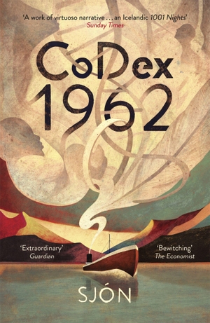 Sjon. CoDex 1962 - Winner of the Swedish Academy's Nordic Prize 2023. Hodder & Stoughton, 2019.