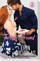Forking Around (Hot Cakes Book Two)