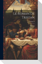 Le Roman De Tristan; Volume 2