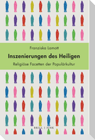 Inszenierungen des Heiligen