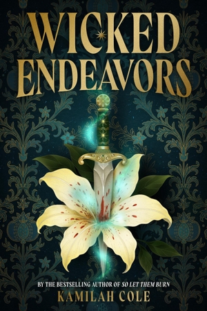 Cole, Kamilah. Wicked Endeavors. Little, Brown Books for Young Readers, 2026.