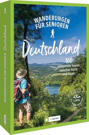 Moll, Michael / Volko Lienhardt, Stefanie Sohr Und et al. Wanderungen für Senioren Deutschland - 80 entspannte Touren zwischen Küste und Alpen. Bruckmann Verlag GmbH, 2025.