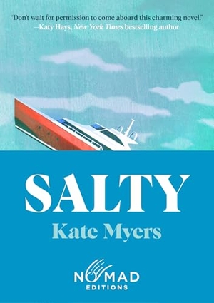 Myers, Kate. Salty (Nomad Edition). HarperCollins, 2026.