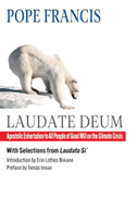 Laudate Deum: Apostolic Exhortation to All People of Good Will on the Climate Crisis