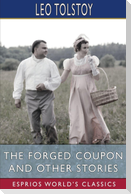 The Forged Coupon and Other Stories (Esprios Classics)