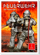 Feuerwehr - der Kalender (Wandkalender 2025 DIN A3 hoch), CALVENDO Monatskalender
