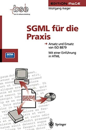 Rieger, Wolfgang. SGML für die Praxis - Ansatz und Einsatz von ISO 8879. Springer Berlin Heidelberg, 2013.