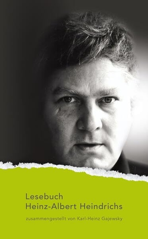 Heindrichs, Heinz-Albert. Lesebuch Heinz-Albert Heindrichs. Aisthesis Verlag, 2025.