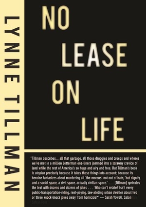 Tillman, Lynne. No Lease on Life. Red Lemonade, 2021.