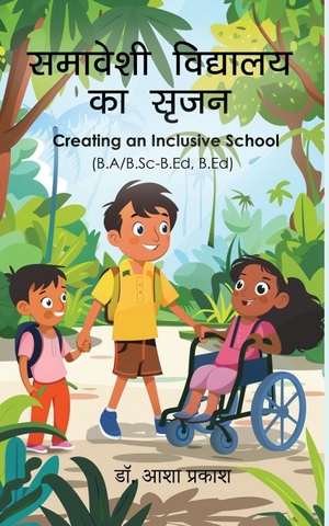 Prakash, Asha. Samavese Vidyaalay ka Srijan. BlueRose Publishers, 2024.