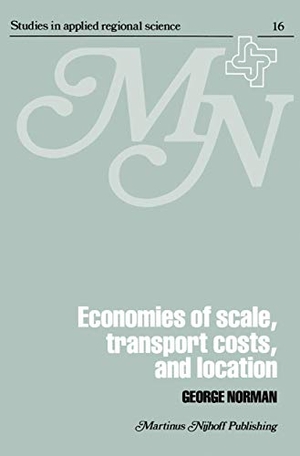 Norman, George. Economies of Scale, Transport Costs and Location - Studies in Applied Regional Science Series. Springer, 2011.