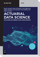 Actuarial Data Science