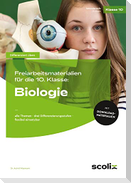 Freiarbeitsmaterialien 10. Klasse: Biologie