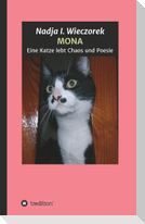 MONA - Eine Katze lebt Chaos und Poesie