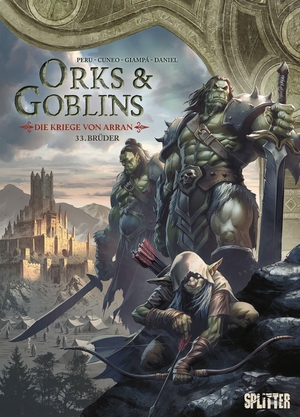 Peru, Olivier. Orks & Goblins. Band 33 - Die Kriege von Arran - Brüder. Splitter Verlag, 2026.